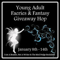 Young Adult Faeries & Fantasy Giveaway Hop